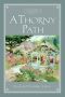 [The Fairhaven Chronicles 04] • The Thorny Path